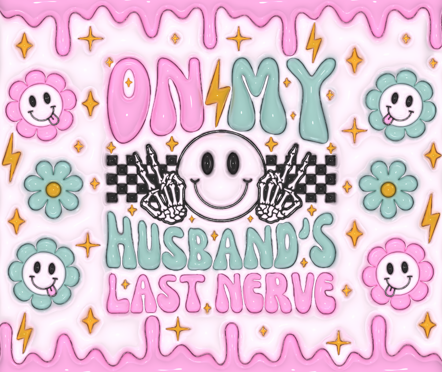 ON MY HUSBANDS LAST NERVE TUMBLER